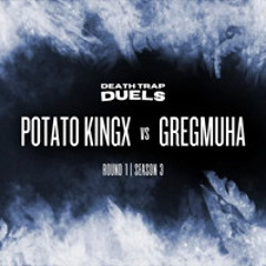 SEASON 3 ROUND 1: POTATO KINGX vs GREGMUHA [WINNER: GREGMUHA]