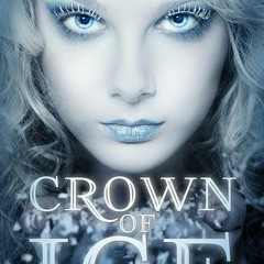 (PDF) Download 📖 Crown of Ice by Vicki L. Weavil (Epub*