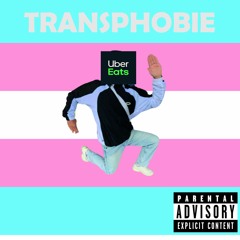 TRANSPHOBIE