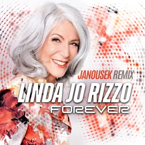 Linda Jo Rizzo & Janousek - Forever (Janousek Extended Remix)