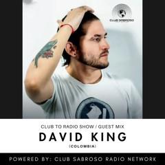 AFRO HOUSE | DAVID KING (CO) | CLUB 2 RADIO SHOW