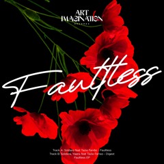 01 Soldera - Faultless (feat. Tazia Farrao)