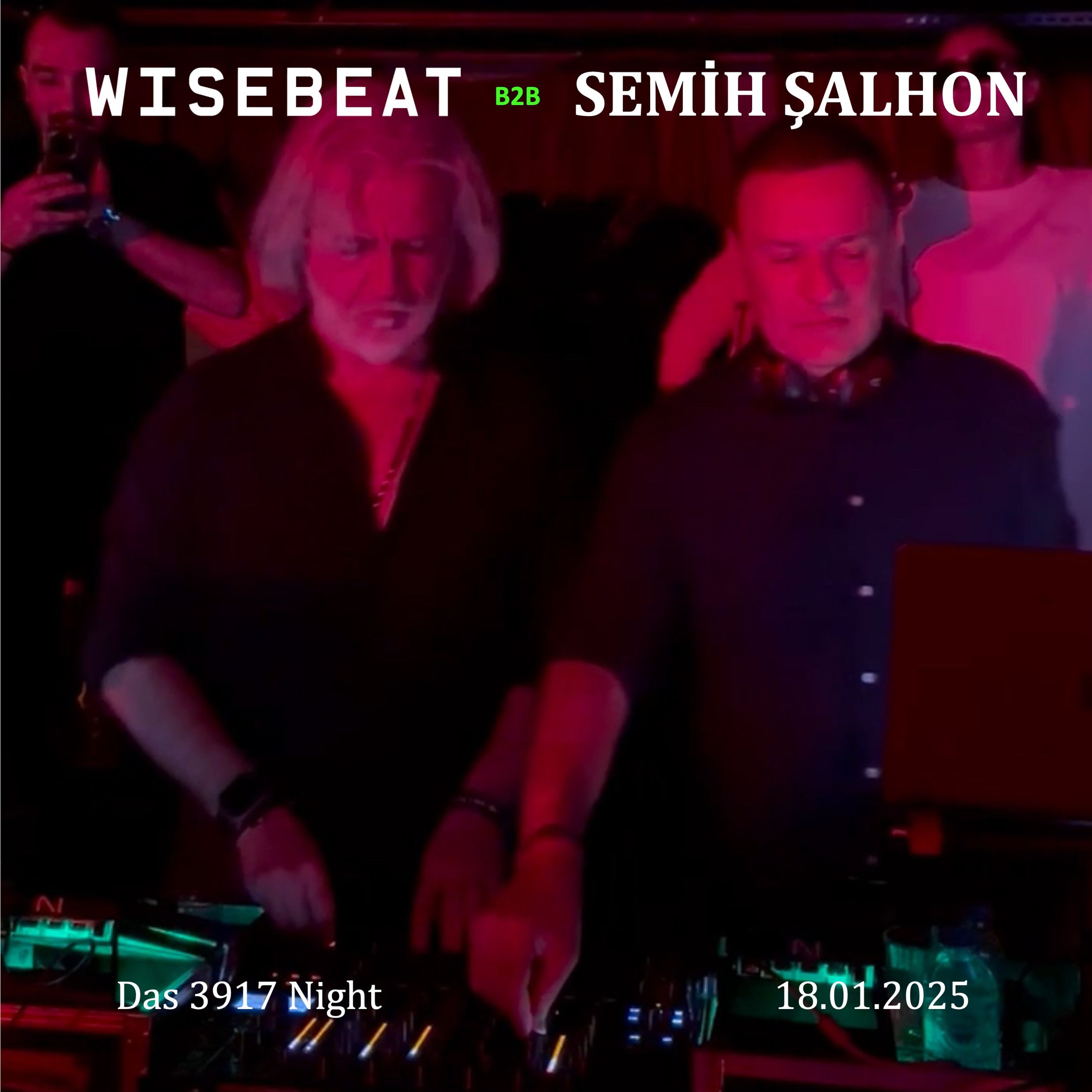 Night Party @ Das 3917 w Wisebeat 18/01/2025