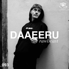 RAWLScast093 - DAAEERU