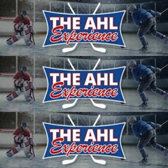 Saturday, June 1: The AHL Experience
