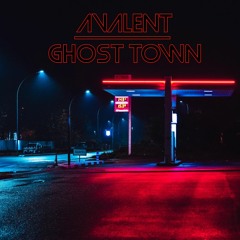 Avalent - Ghost Town