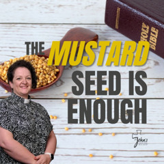 The Mustard Seed is Enough | Archdeacon Claire Phelps | 5 Oct 2025
