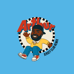 Arthur ( Jersey Club )