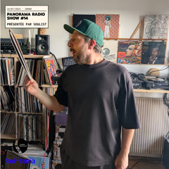 Panorama Radio Show #14 - présentée par Soulist