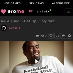 KA$HDAMI - Get Up! [only half 😢] snippets combined