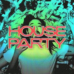House Party