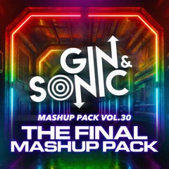 Mashup Pack Vol. 30 - The Final Mashup Pack - 30 Mashups - Free Download