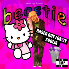 beastie - BASED BOY LONELY SOULJA (A VERY RARE BASED EXCLUSIVE)