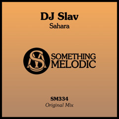 DJ Slav - Sahara (Original Mix)