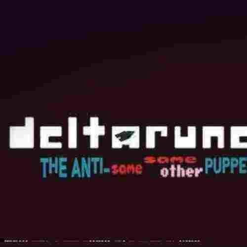 [Deltarune: The Anti-Same Same Other Puppet]