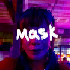 Mask