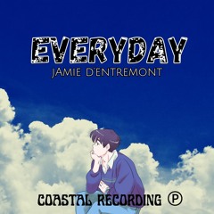 Jamie d'Entremont - Everyday