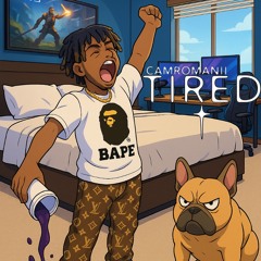 Tired.