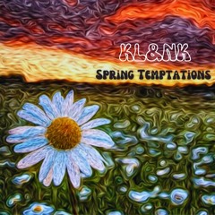 KL&NK - Spring Temptations