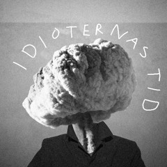 Idioternas tid