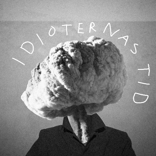 Idioternas tid