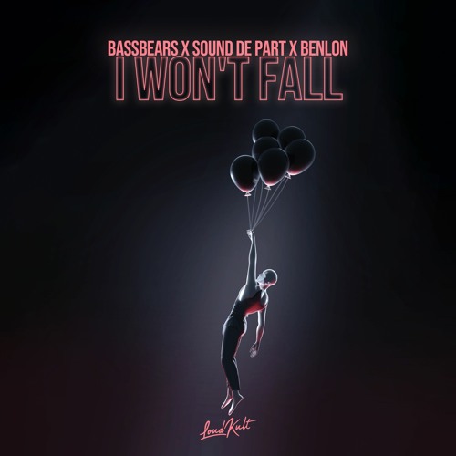 BassBears x Sound De Part x Benlon - I Won't Fall
