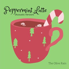 Peppermint Latte (acoustic)