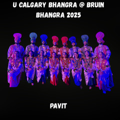 U Calgary Bhangra @ Bruin Bhangra 2025 | Pavit