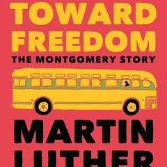 PDF✔read❤online Stride Toward Freedom: The Montgomery Story (King Legacy)