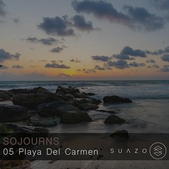 Sojourns 05 - Playa Del Carmen