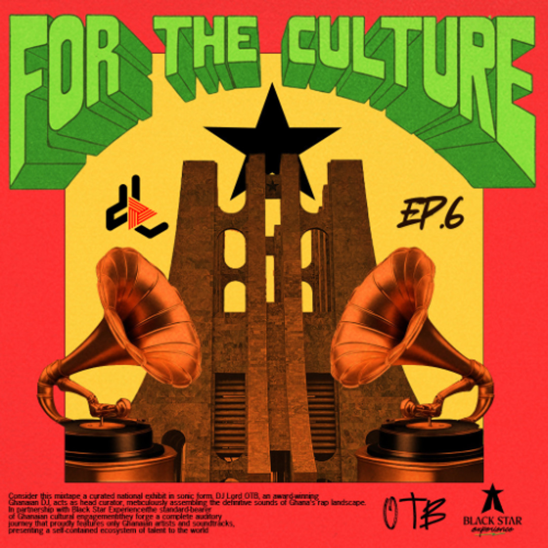 Stream DJ Lord OTB - For The Culture (EP. 6) by DJ Lord OTB