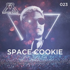 Rapture Radio 023 // Space Cookie
