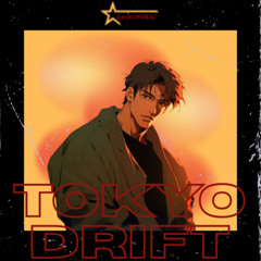 Tokyo Drift ( ianSOMNIAC EDIT ) * filtered *