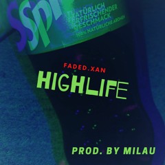 Highlife (prod. by milau)