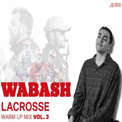 Wabash Lacrosse Warm Up Mix Vol. 3
