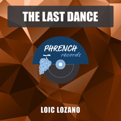 Loic Lozano - The Last Dance (Red Richards Long Play)