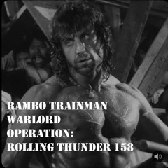 WARLORD Operation Rolling Thunder 158