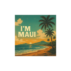 I'm Maui