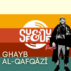 #66 - Ghayb Al-Qafqāzī