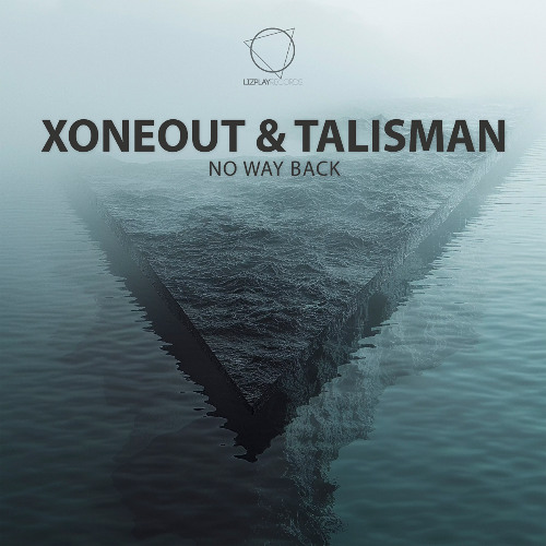 Xoneout & Talisman - No Way Back