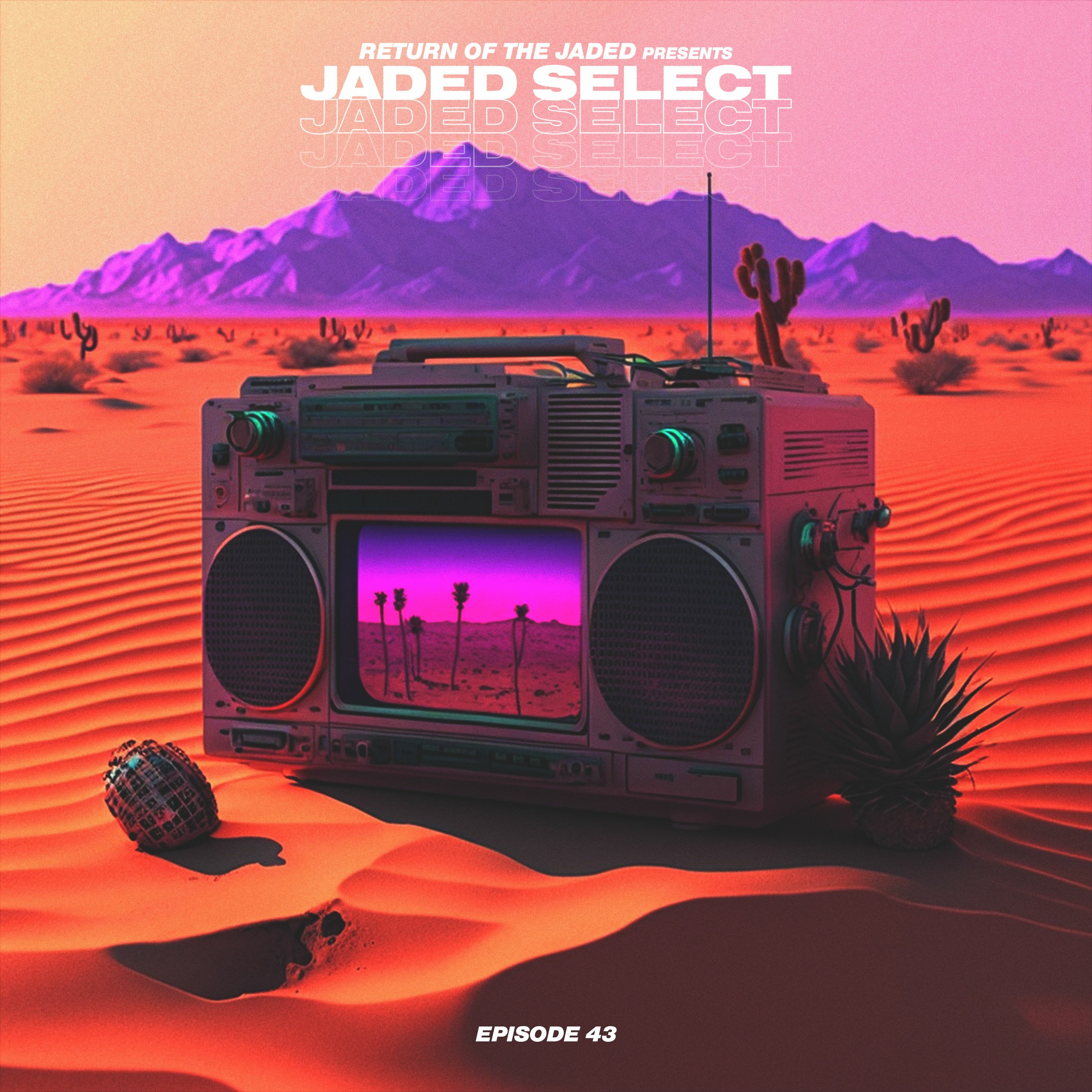 Jaded Select 043 w/ Return of the Jaded & Rumpus episode artwork