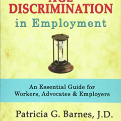 [VIEW] KINDLE 📗 Overcoming Age Discrimination in Employment: An Essential Guide for
