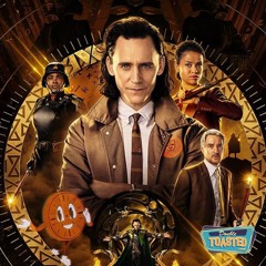 LOKI EPISODES 4 - 6 | Double Toasted Audio Review
