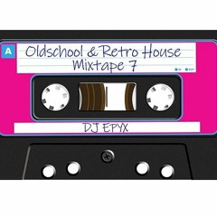 Special Oldschool & Retro House Classics Mixtape Part 7
