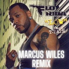 Low (Marcus Wiles Remix)