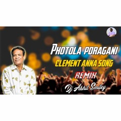 PHOTOLA PORAGANI CLEMENT ANNA SONG 2023 SPCL REMIX-DJ AKHIL SMILEY