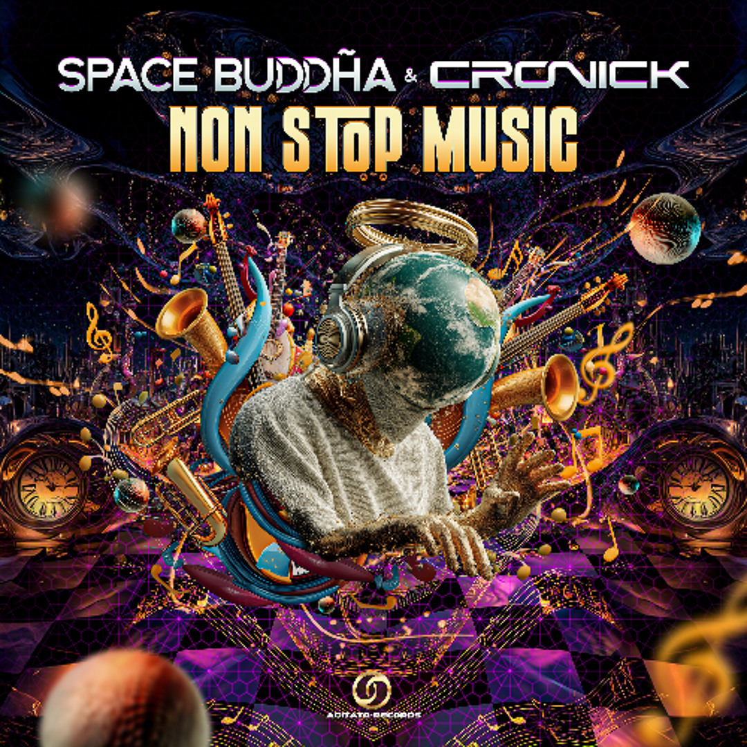 Stream Space Buddha & Cronick - Non stop music by Agitato Records