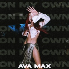 On My Own (unreleased / FULL HQ)