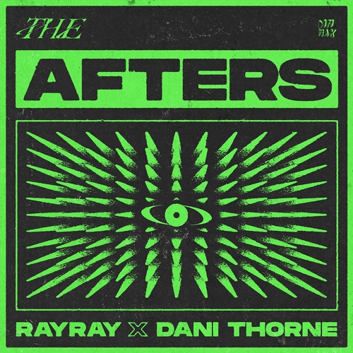 RayRay & Dani Thorne - The Afters