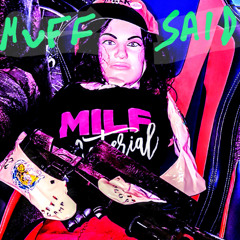 MUFF SA1D! (Produced by ENRGY)